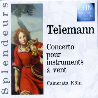 Telemann: Concerto Pour Instruments À Vent by Camerata Köln