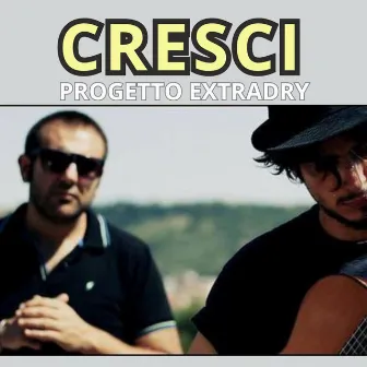 Cresci by Anahata