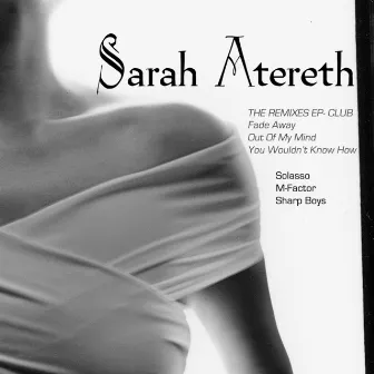 UK ep (The Club Remixes) by Sarah Atereth