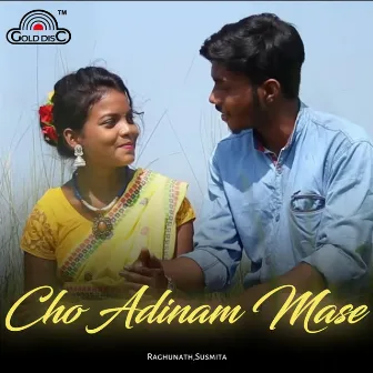 Cho Adinam Mase by Raghunath