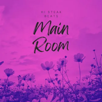 Main Room by Hi steak