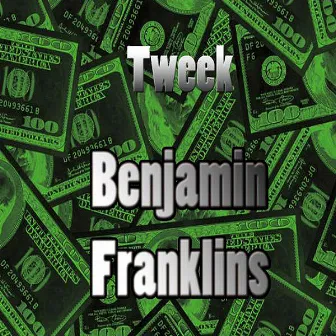 Benjamin Franklins by Tweek