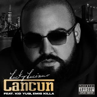 Lucky Luciano (feat. Emis Killa, Kid Yugi) by Cancun