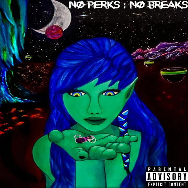 No Perks No Breaks