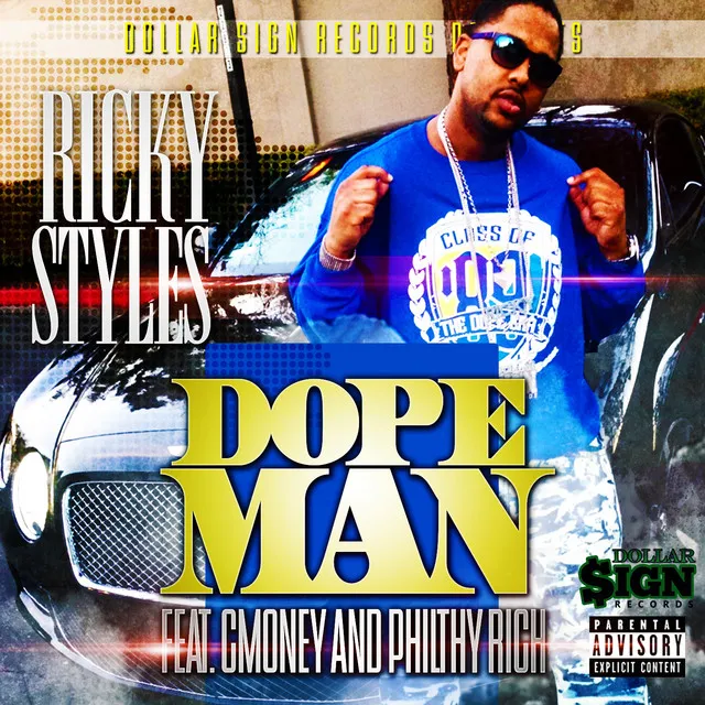 Dope Man (feat. C Money & Philthy Rich)