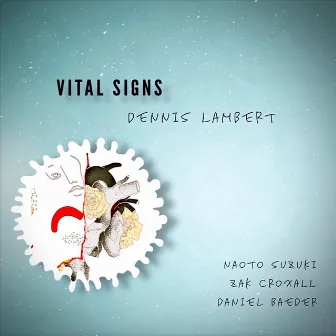 Vital Signs by Dennis Lambert