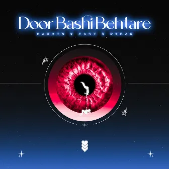 Door Bashi Behtare by Casi