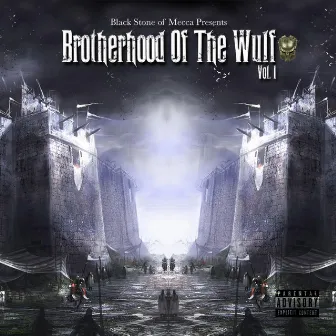 Brotherhood of the Wulf, Vol. I: Alpha by Shaka Amazulu The 7th