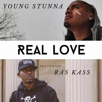 Real Love by Young Stunna