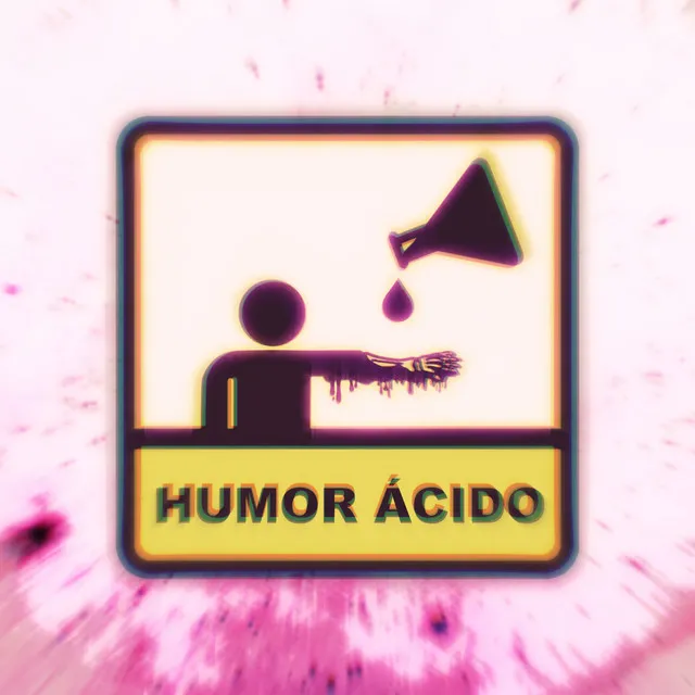 HUMOR ÁCIDO