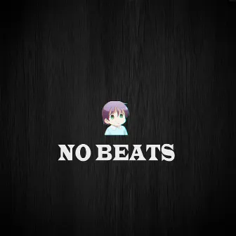 No Beats by ARREYORNE