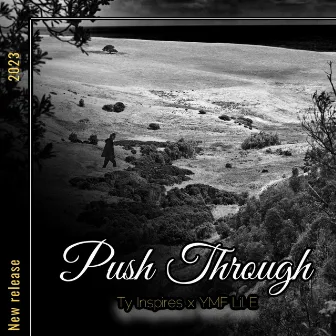 Push Through by Ty Inspires