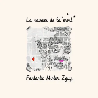 La saveur de la mort by Fantastic Mister Zguy