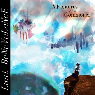 Adventures of a Commoner by Last BeNeVoLeNcE