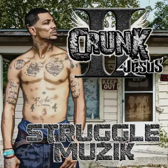 Struggle Muzik by II Crunk 4 Jesus