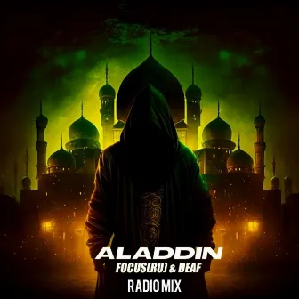 ALADDIN (RADIO MIX) by DEAF