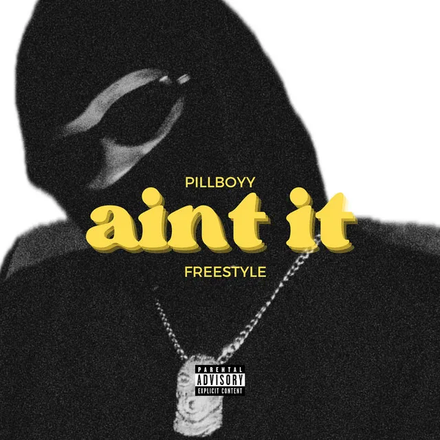 Ain't It (freestyle)