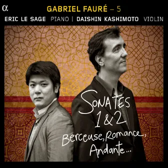 Fauré: Works for Violin and Piano by Daishin Kashimoto