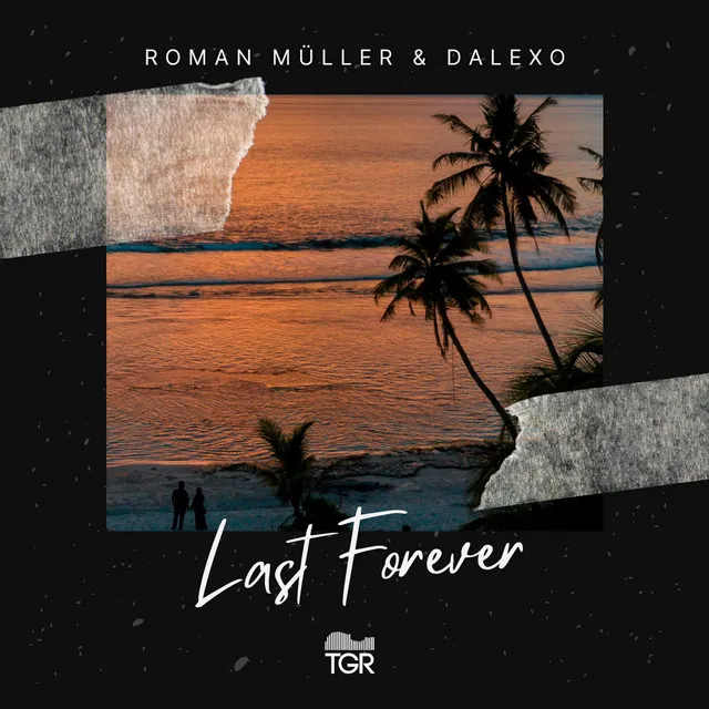 Last Forever - Extended version