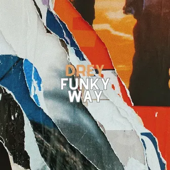 Funky Way by Drey