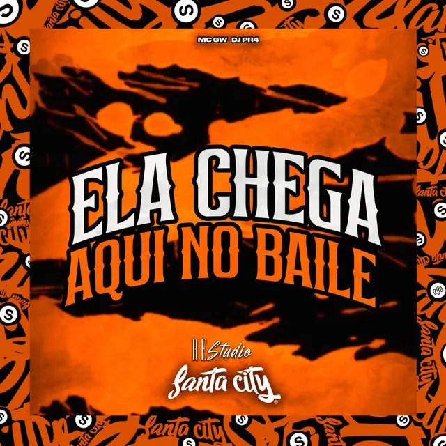 Ela Chega Aqui no Baile (feat. SANTA CITY)