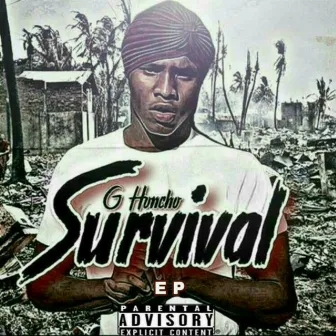 Survival by G Honcho