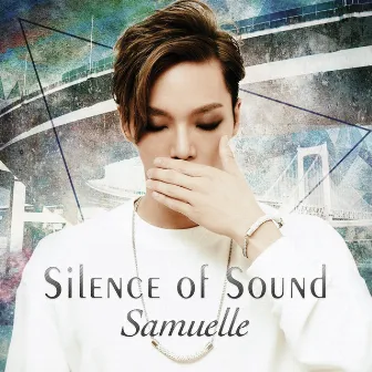 Silence of Sound ー静かなる音ー by Samuelle