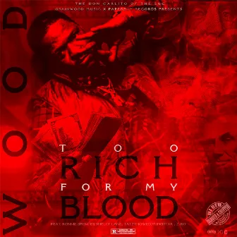 Too Rich For My Blood by Wood