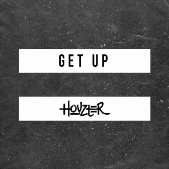 Get Up by Hovzter