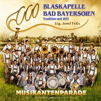 Musikantenparade by Blaskapelle Bad Bayersoien