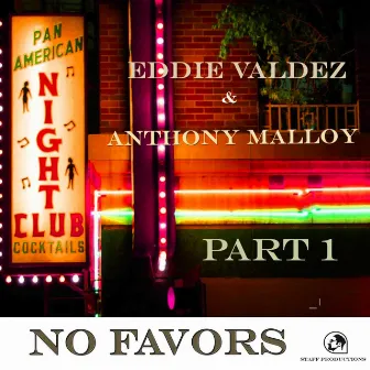 No Favors, Vol. 1 by Eddie Valdez