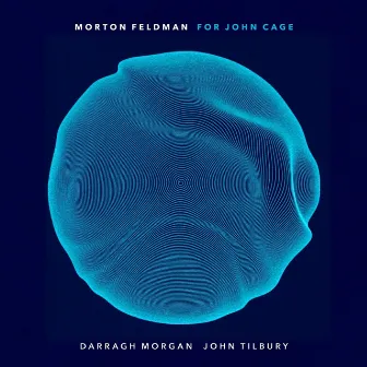 Morton Feldman - For John Cage by John Tilbury