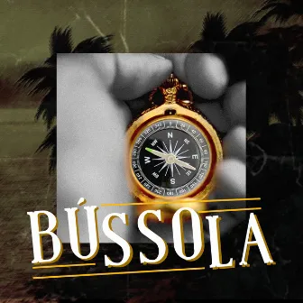 Bússola by Boycott Ent.