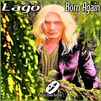 Born Again by LAGO