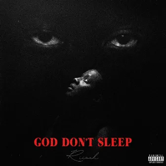 God Don't Sleep by Riicch