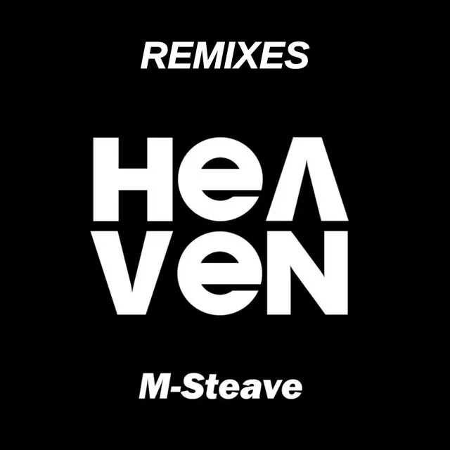 Heaven - Stereojung Heavenly Blessed Remix