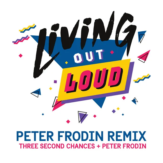 Living out Loud - Peter Frodin Remix