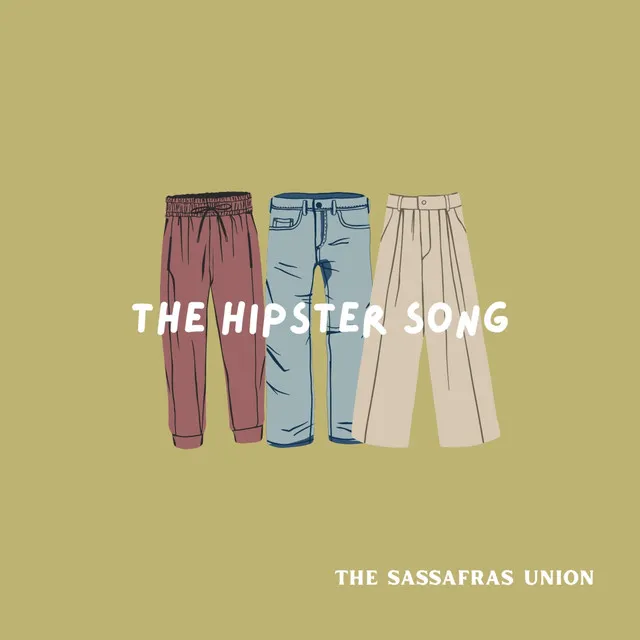 The Hipster Song