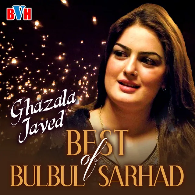 Best of Bulbul Sarhad