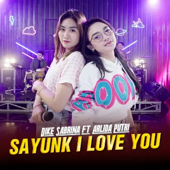 Sayunk I Love You by dike sabrina