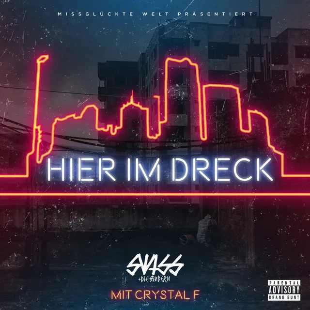 Hier im Dreck (feat. Crystal F)