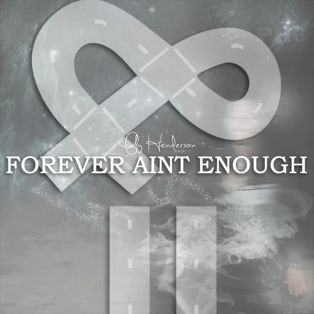 Forever Ain't Enough