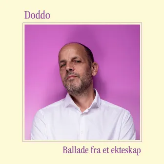 Ballade fra et ekteskap by Doddo