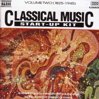 Classical Music Start-Up Kit, Vol. 2: 1825-1945 by Daniel Nazareth