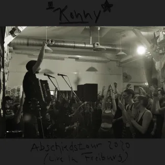 Abschiedstour 2020 (Live in Freiburg) by Konny