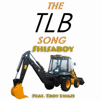 The Tlb Song by Shisaboy