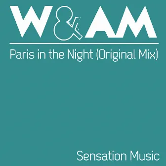 Paris In The Night by W&am