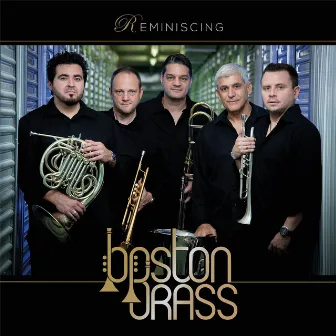 Reminiscing by Boston Brass