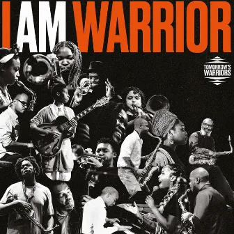 I AM WARRIOR (Live at The Jazz Café, London) by Tomorrow's Warriors