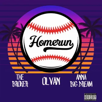 Homerun by Olvan